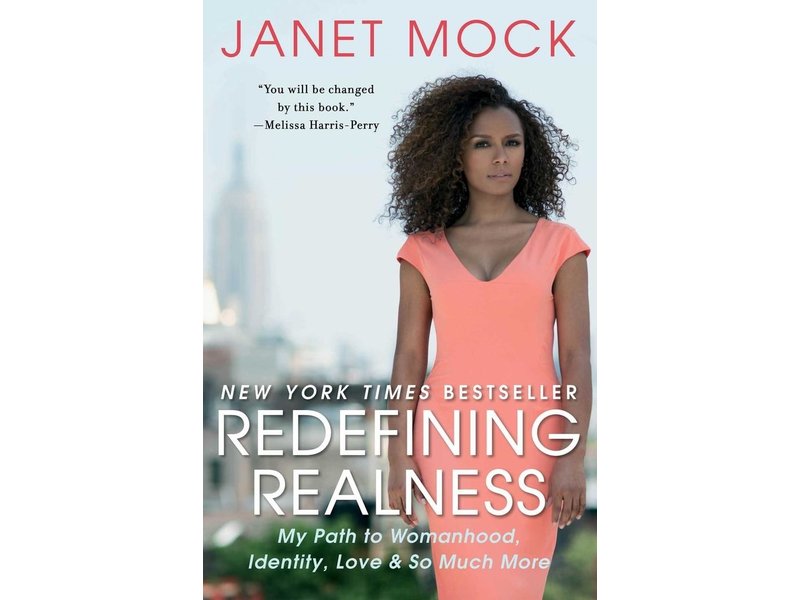 Redefining Realness: My Path To Womanhood, Identity, Love & So Much More