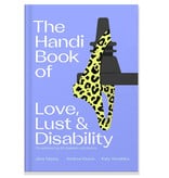 The Handi Book of Love, Lust & Disability