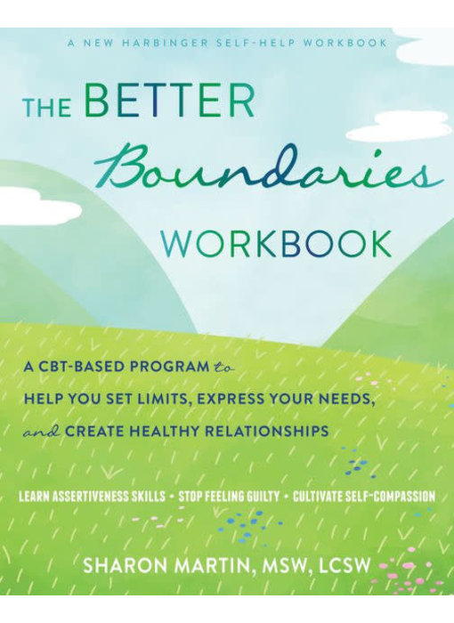 The Better Boundaries Workbook