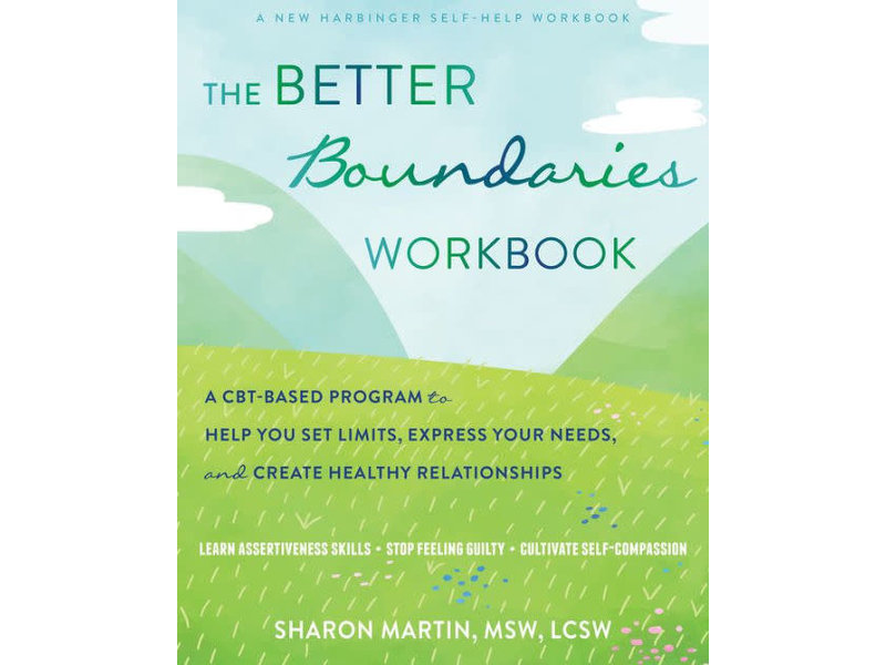 The Better Boundaries Workbook