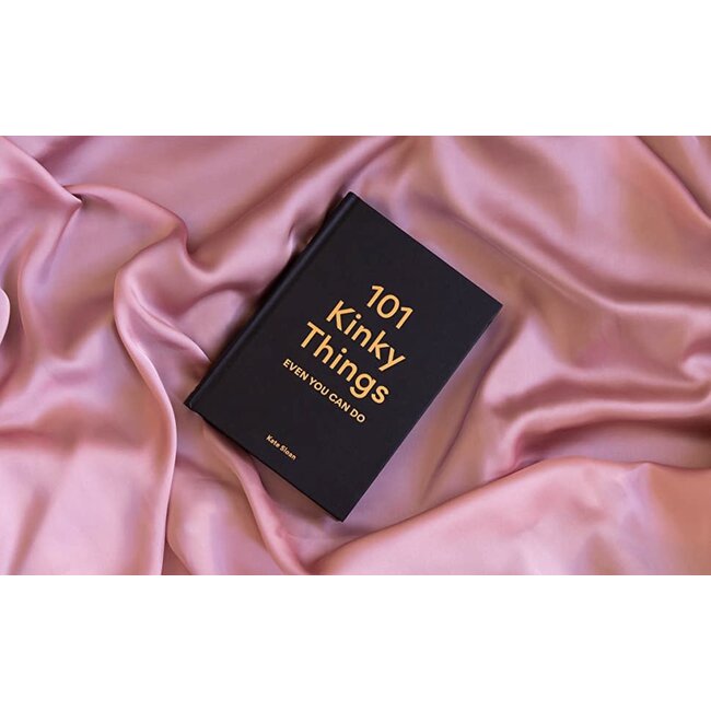 101 Kinky Things Even You Can Do