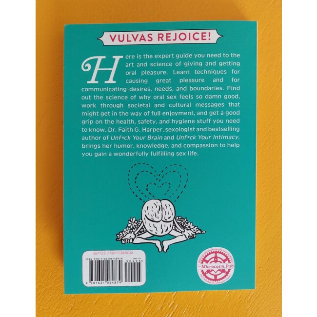 Unfuck Your Cunnilingus: How to Give and Receive Tongue-Twisting Oral Sex
