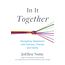 In It Together: Navigating Depression with Partners, Friends, and Family