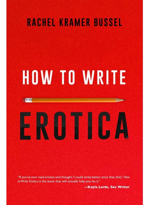 How to Write Erotica