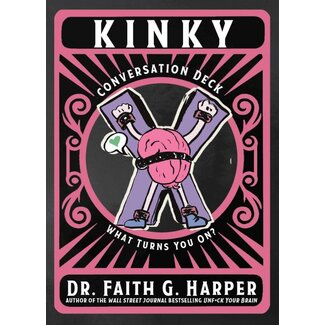Kinky Conversation Deck: What Turns You On?