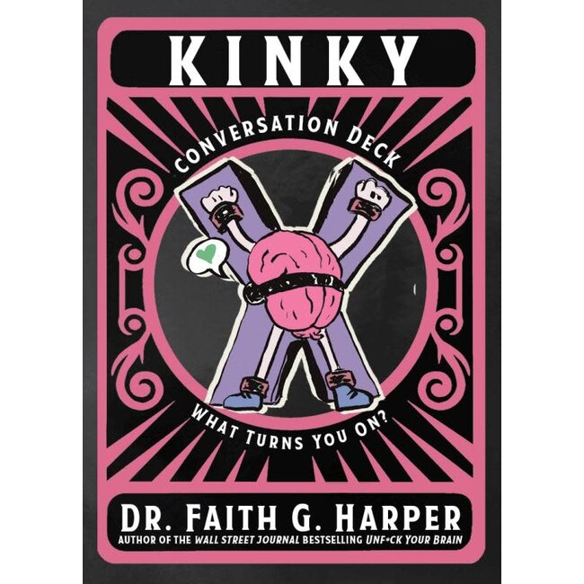 Kinky Conversation Deck: What Turns You On?