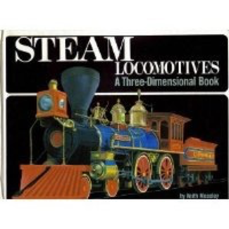 ATLAS Steam Locomotives: A Three-Dimensional Book