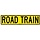 WFE 1/14 ROAD TRAIN SIGN
