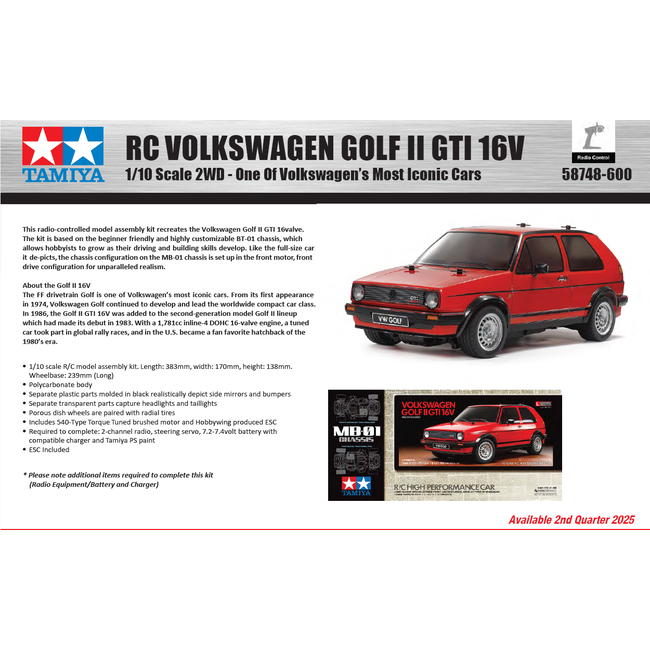 TAMIYA R/C VW GOLF II GTI 16V (MB-01) 1/10 KIT  ESC INCLUDED REQUIRES TX, RX, ESC, BATTERY CHARGER & PAINT.