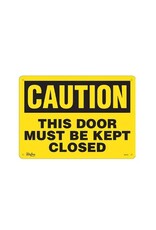 Caution Keep Door Closed Sign, 10 x 14, Plastic