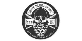 GRAVE BEFORE SHAVE