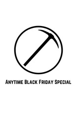 Black Friday Anytime Special