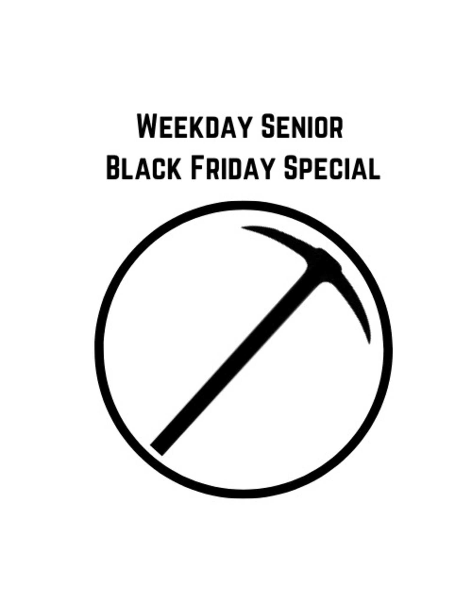 Black Friday Special (Senior)