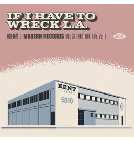 Ace Various Artists - If I Have To Wreck L.A.: Kent & Modern Records Blues (CD)