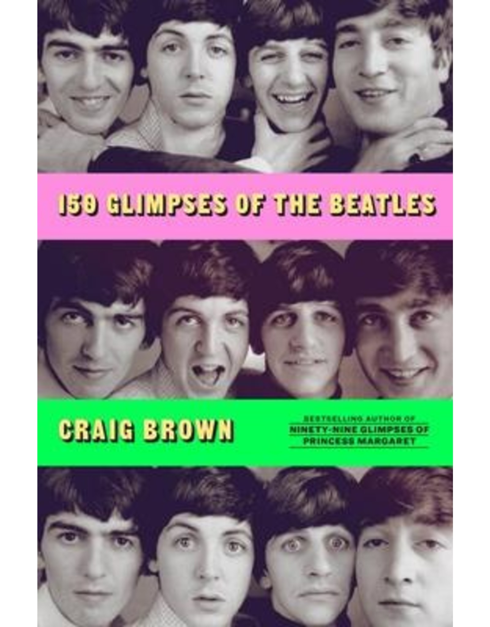 150 Glimpses of the Beatles (Hardcover) - Craig Brown
