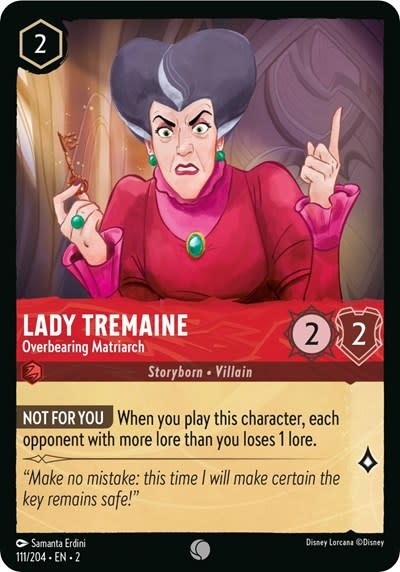 Lady Tremaine - Overbearing Matriarch - 111/204 (Normal, Common)