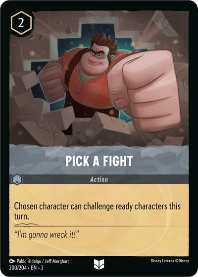 Pick a Fight - 200/204 (Normal, Uncommon)