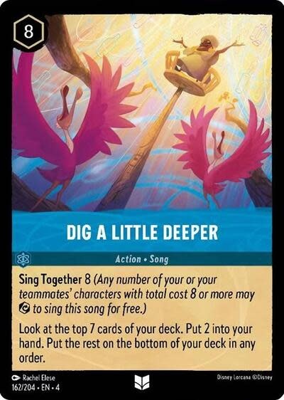 Dig a Little Deeper - 162/204 (Cold Foil, Uncommon)