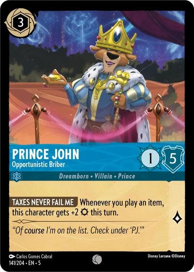 Prince John - Opportunistic Briber - 141/204 (Normal, Common)