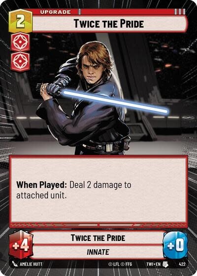 Twice the Pride (Hyperspace) - 422 (Normal, Uncommon)