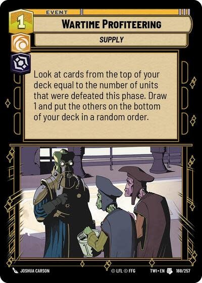 Wartime Profiteering - 188/257 (Normal, Uncommon)