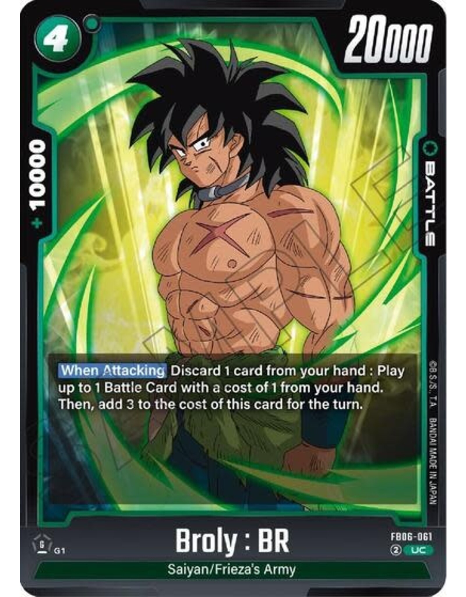 Broly : BR - FB06-061 (Normal, Uncommon)