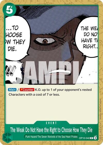 The Weak Do Not Have the Right to Choose How They Die - OP10-040 (Normal, C)