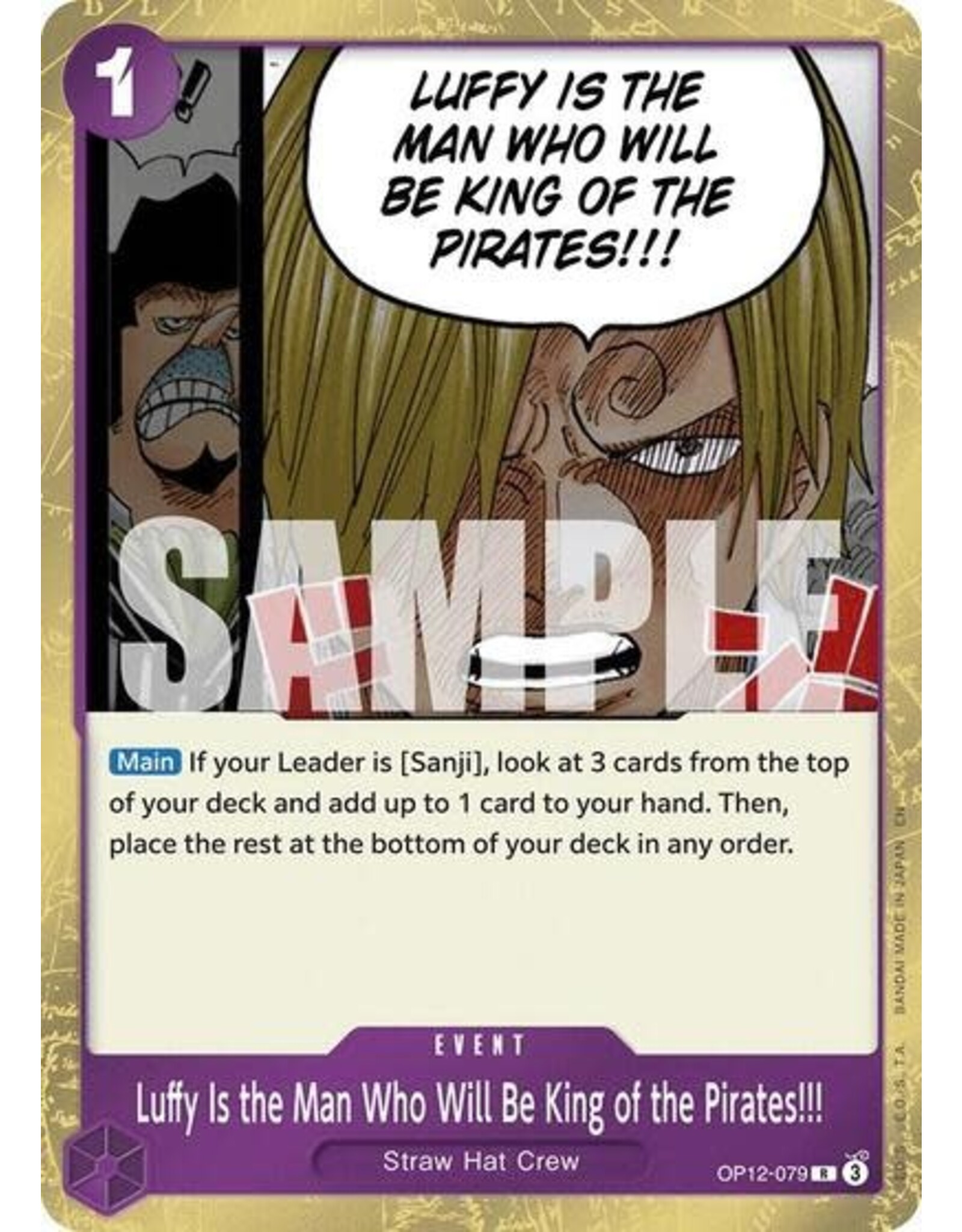 Luffy Is the Man Who Will Be King of the Pirates!!! - OP12-079 (Foil, R)