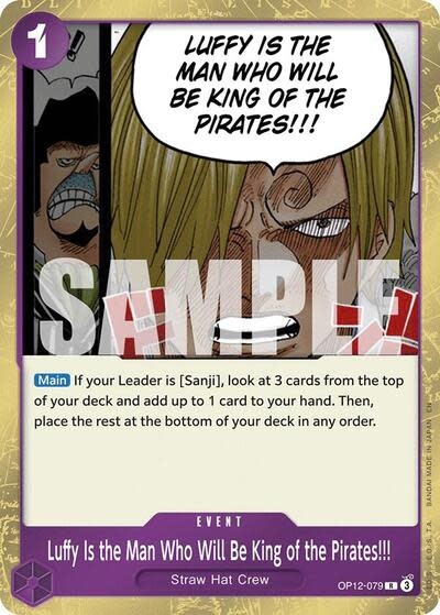 Luffy Is the Man Who Will Be King of the Pirates!!! - OP12-079 (Foil, R)