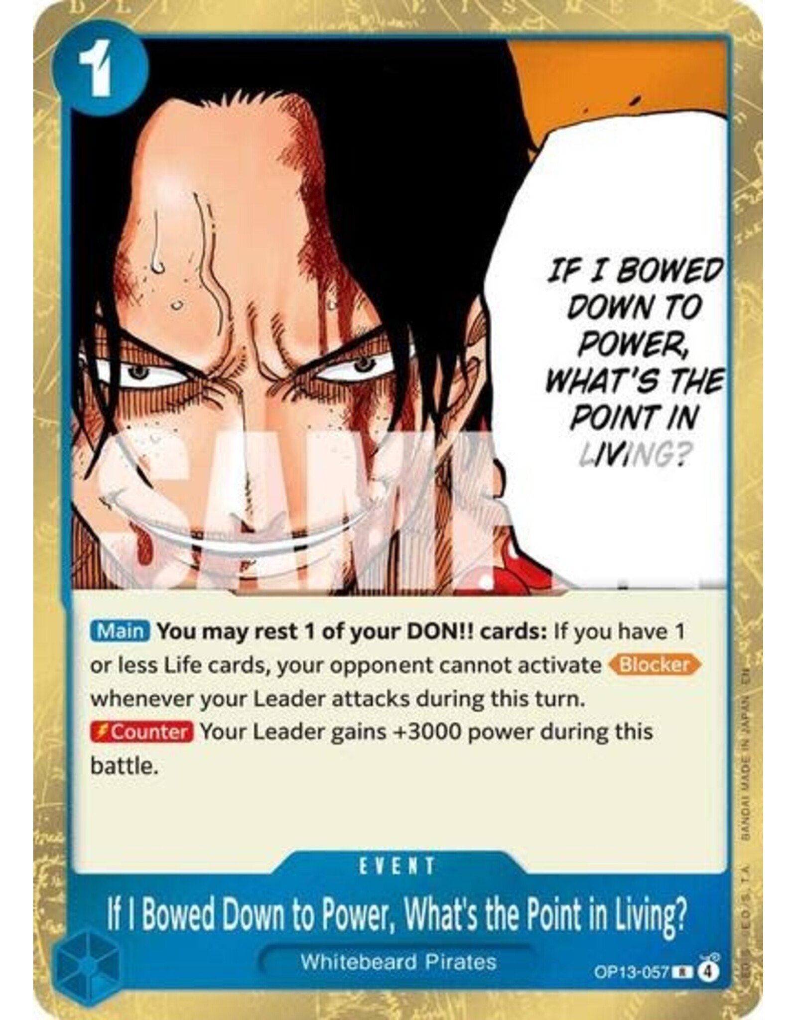 If I Bowed Down to Power, What's the Point in Living? - OP13-057 (Foil, R)