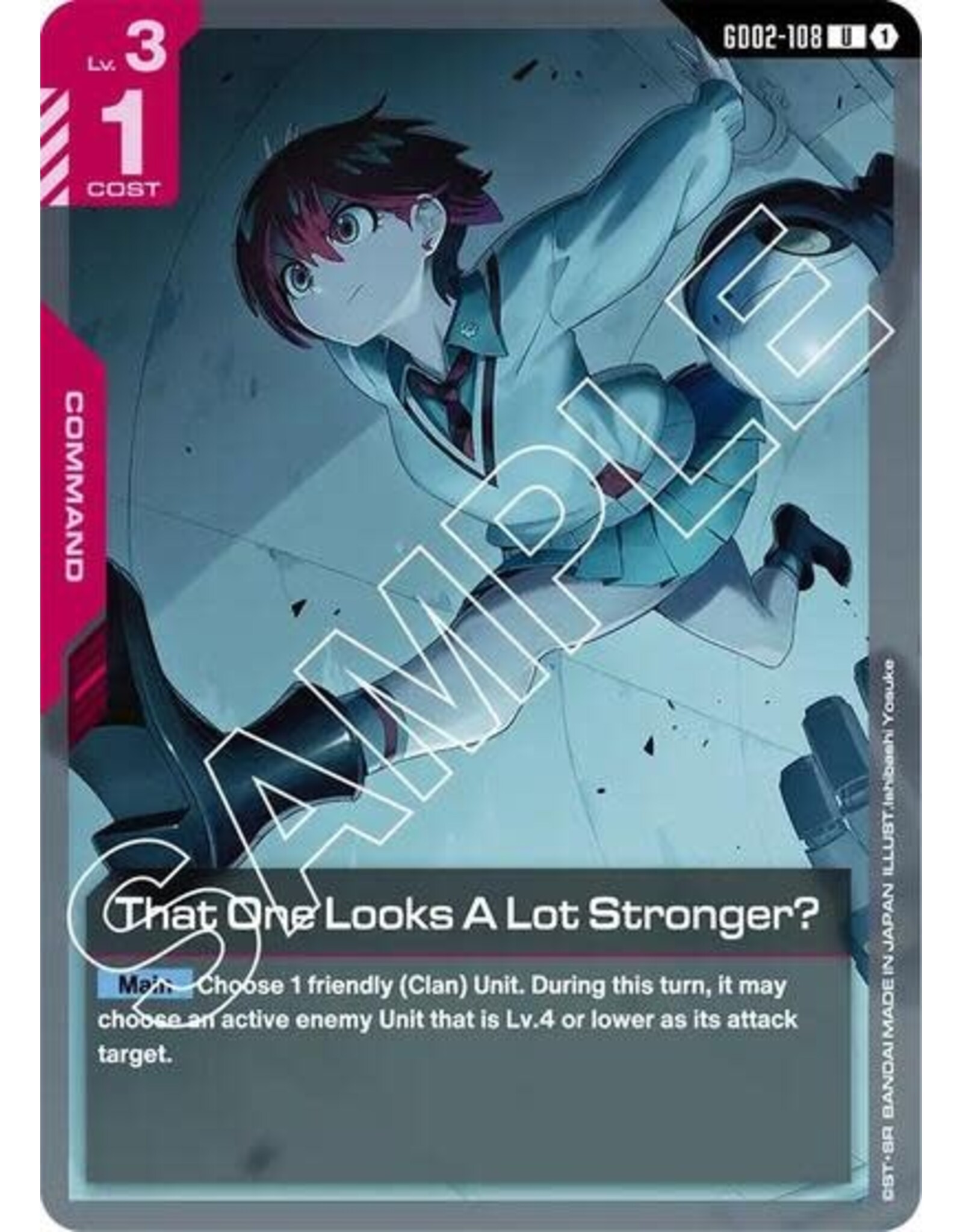 That One Looks A Lot Stronger? - GD02-108 (Normal, Uncommon)