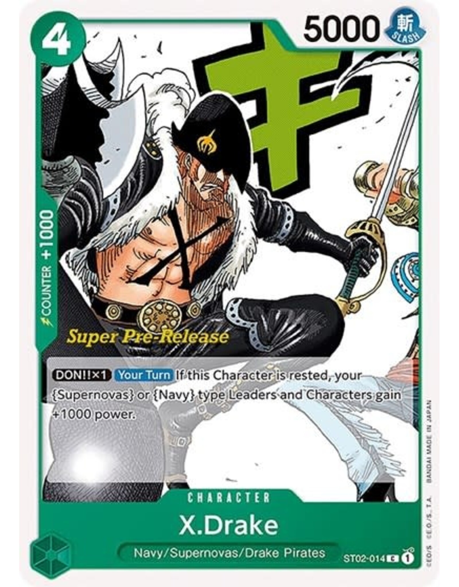 X.Drake (Pre-Release Event) - ST02-014 (Normal, C)