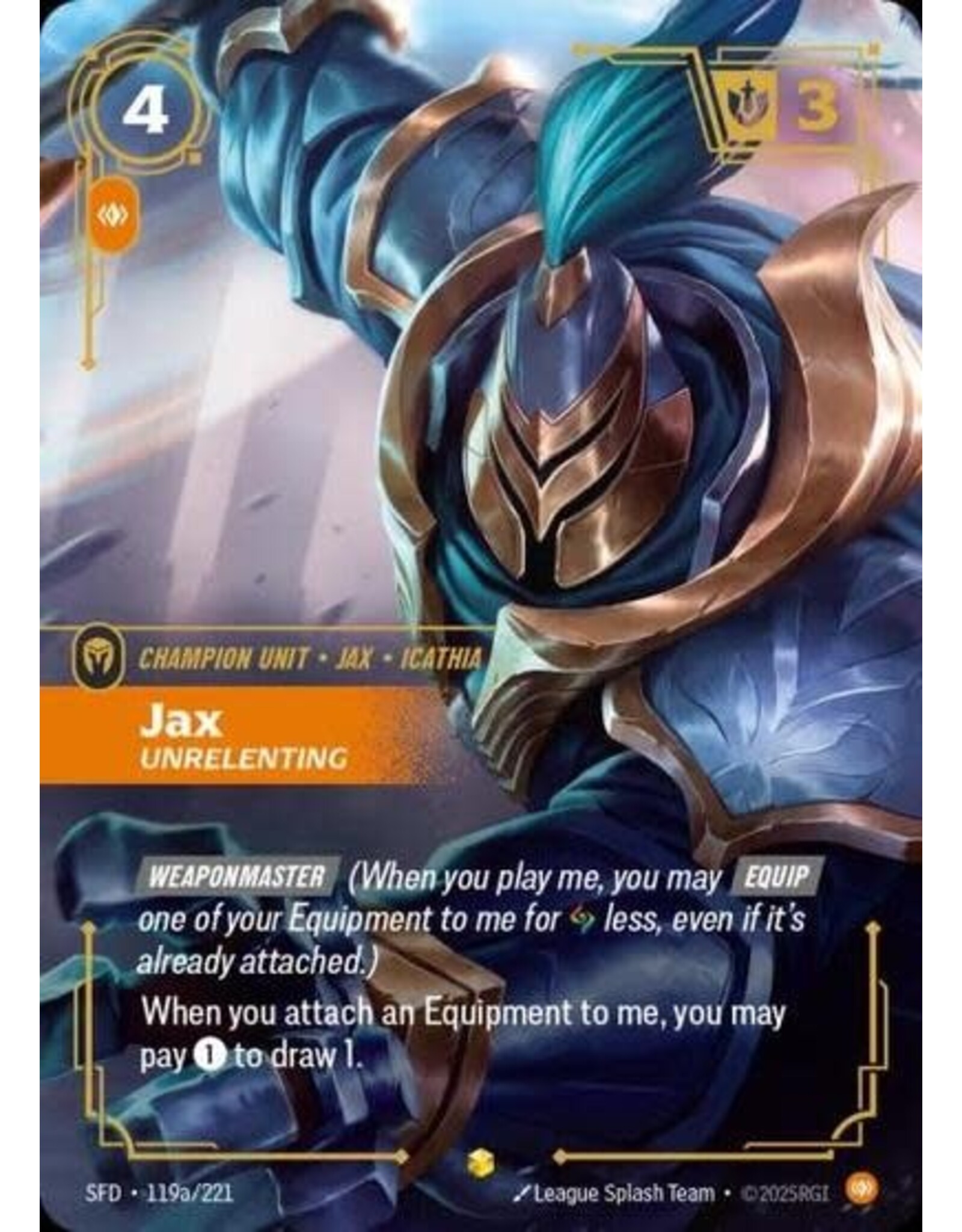 Jax - Unrelenting (Alternate Art) - 119a/221 (Foil, Showcase)