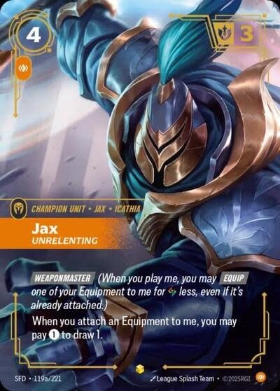 Jax - Unrelenting (Alternate Art) - 119a/221 (Foil, Showcase)