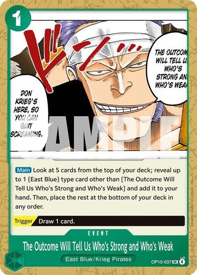 The Outcome Will Tell Us Who's Strong and Who's Weak - OP15-037 (Normal, UC)