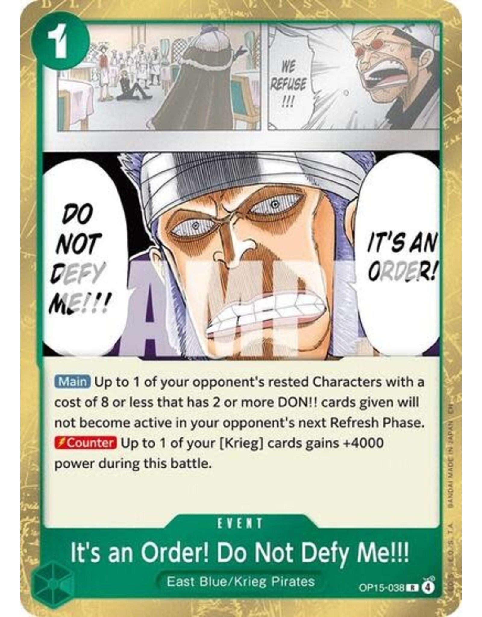 It's an Order! Do Not Defy Me!!! - OP15-038 (Foil, R)