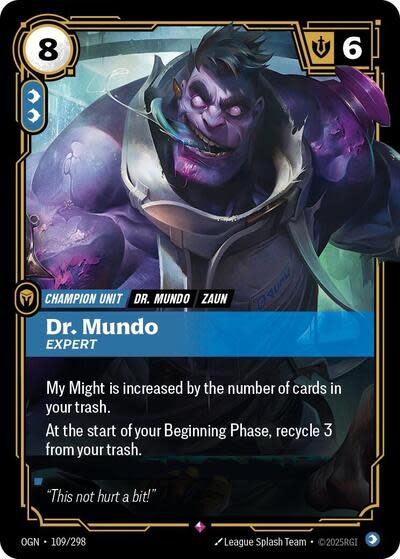 Dr. Mundo - Expert - 109/298 (Foil, Rare)
