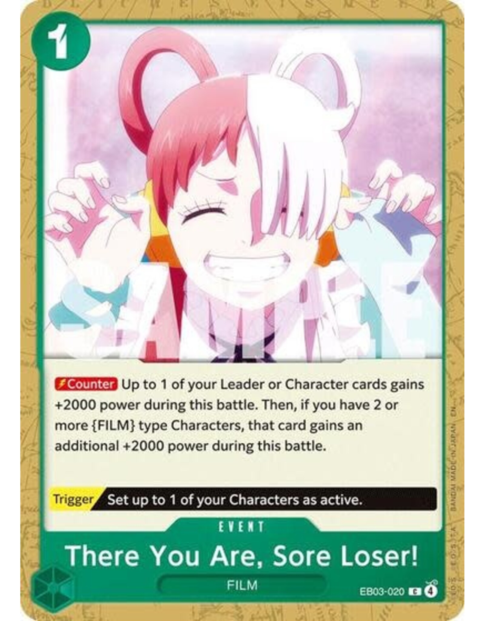 There You Are, Sore Loser! - EB03-020 (Normal, C)