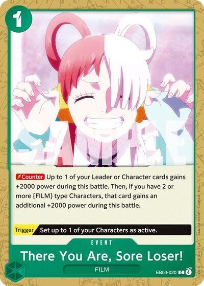 There You Are, Sore Loser! - EB03-020 (Normal, C)