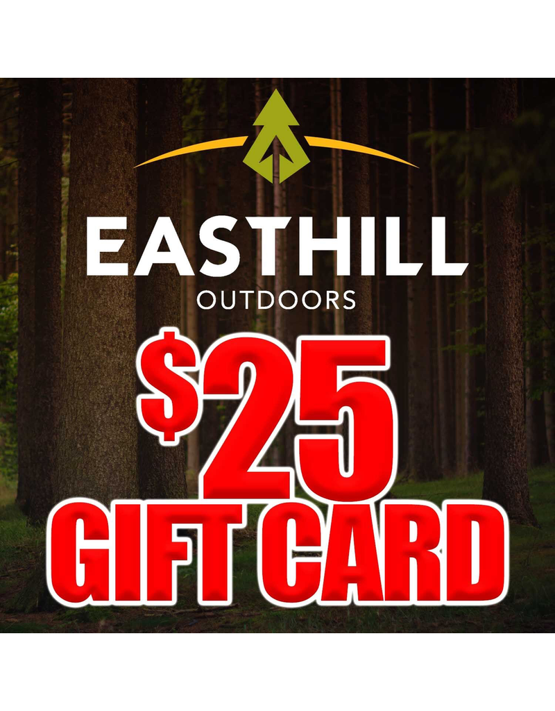 EASTHILL OUTDOORS EASTHILL OUTDOORS $25 GIFT CARD