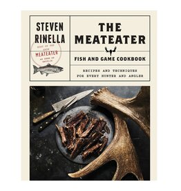 MEATEATER THE MEATEATER FISH AND GAME COOKBOOK UNSIGNED
