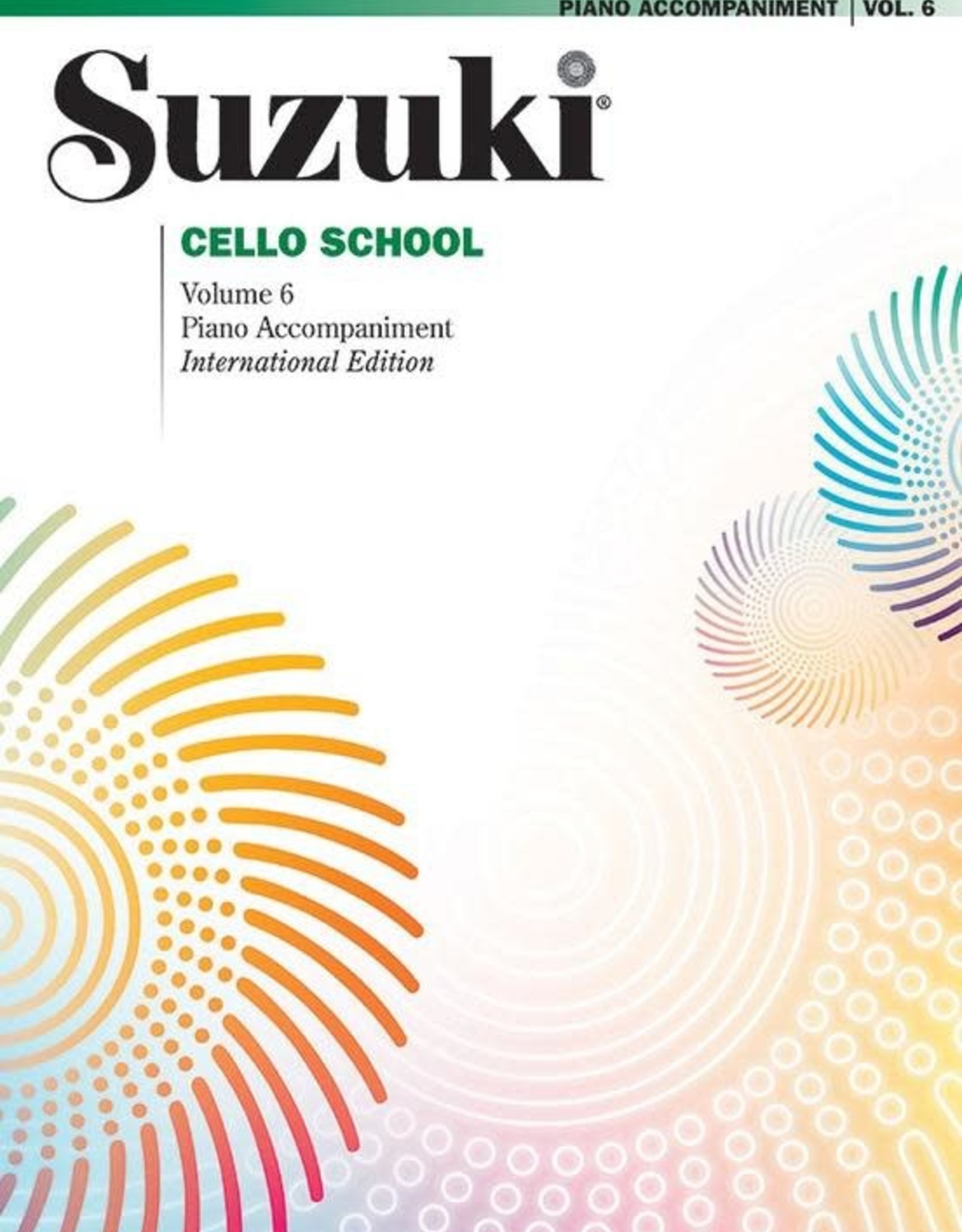 Alfred Suzuki Cello School, Volume 6 - Piano Acc. (International Edition)