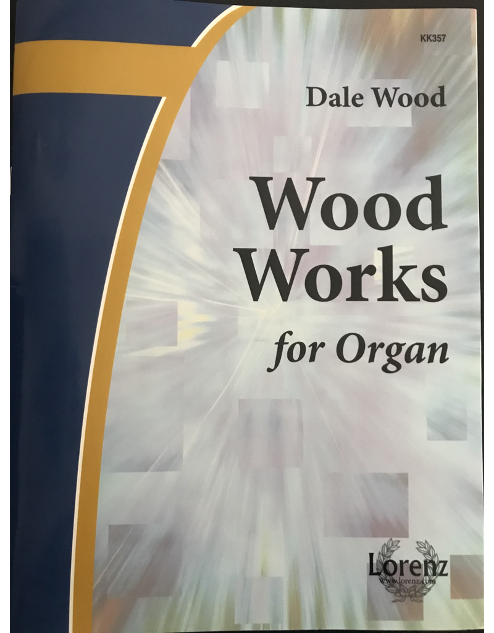 Lorenz Wood Works for Organ Book 1 by Dale Wood