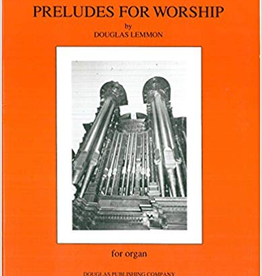 Douglas Publishing Company Preludes for Worship Book 1 Douglas Lemmon