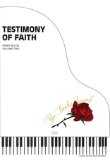 Larice Music Testimony of Faith Volume 2 for Piano arr. Larry Beebe