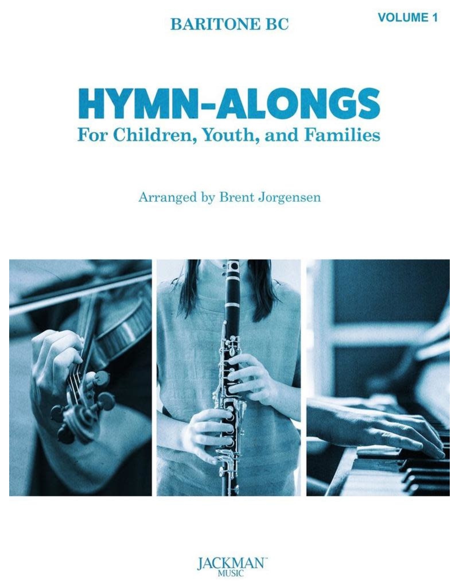 Jackman Music Hymn-Alongs Vol. 1 - arr. Brent Jorgensen - Baritone B.C.