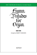 Jackman Music Hymn Preludes for Organ Book 4 arr. Robert P. Manookin