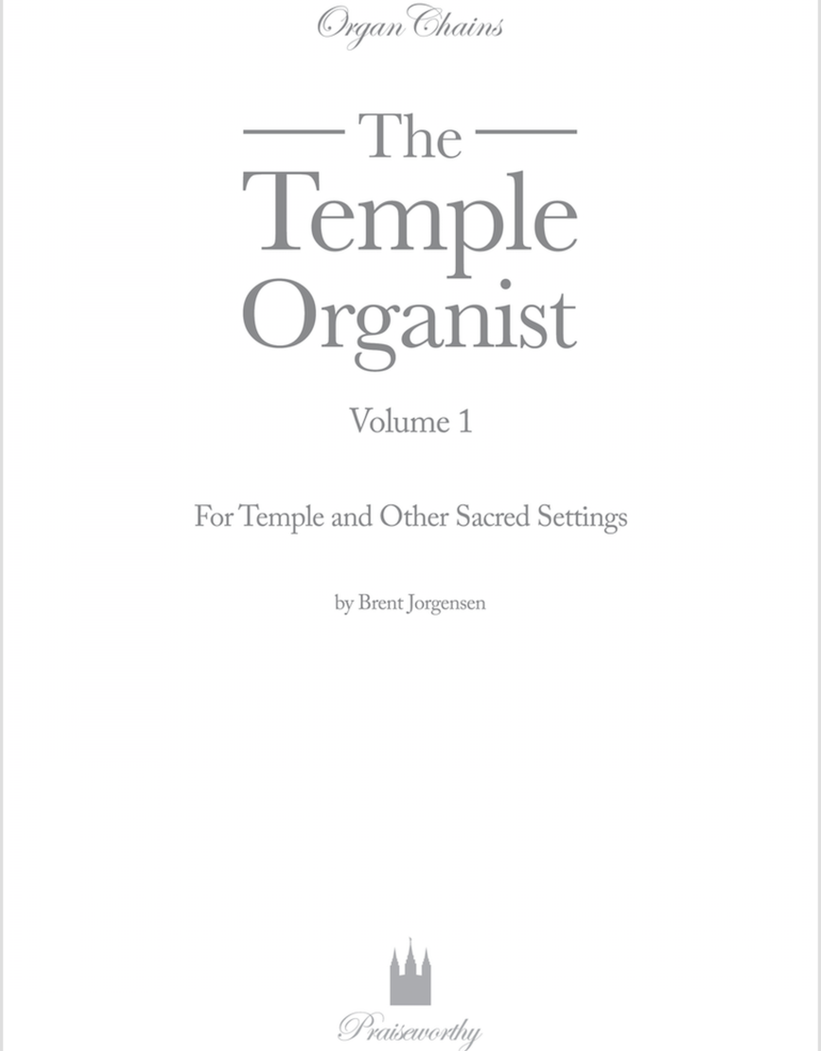 Jackman Music Organ Chains - Temple Organist Volume 1 arr. Brent Jorgensen