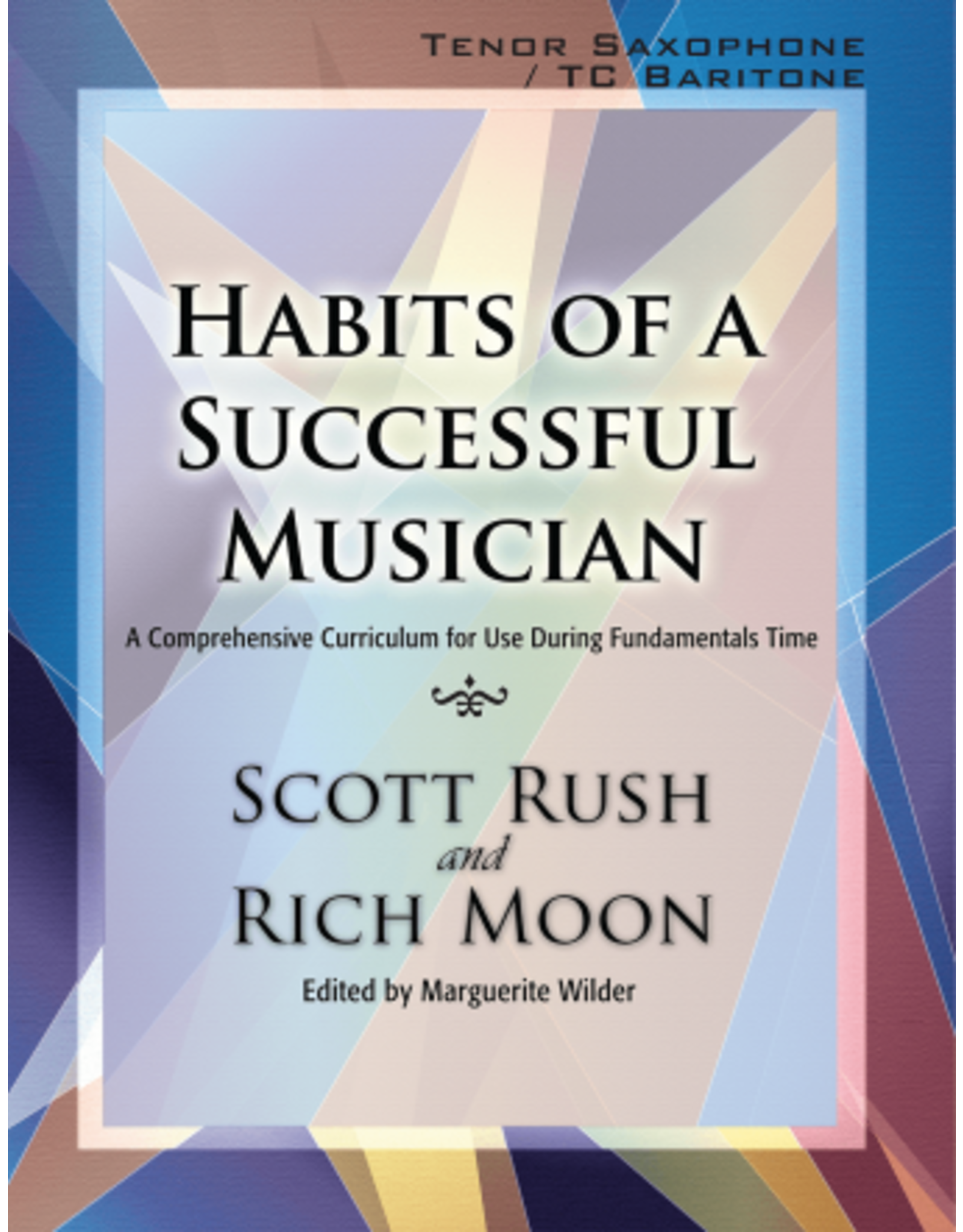 GIA Publications Habits of a Successful Musician Tenor Sax/T.C. Baritone