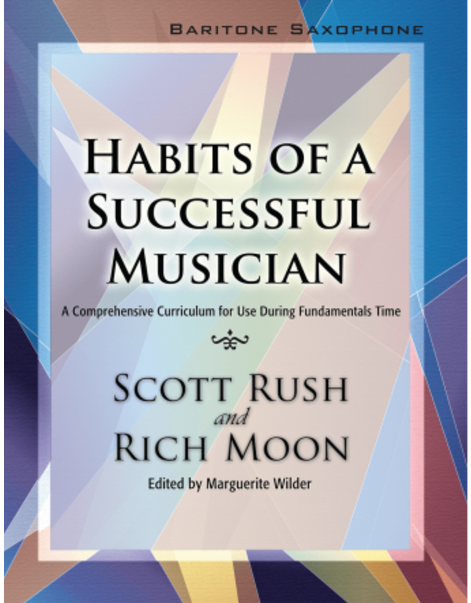 GIA Publications Habits of a Successful Musician Baritone Sax